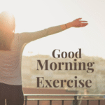 Good Morning exercise