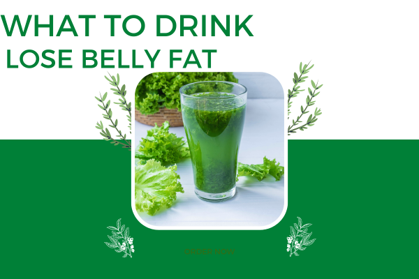 Drink to Lose Belly Fat